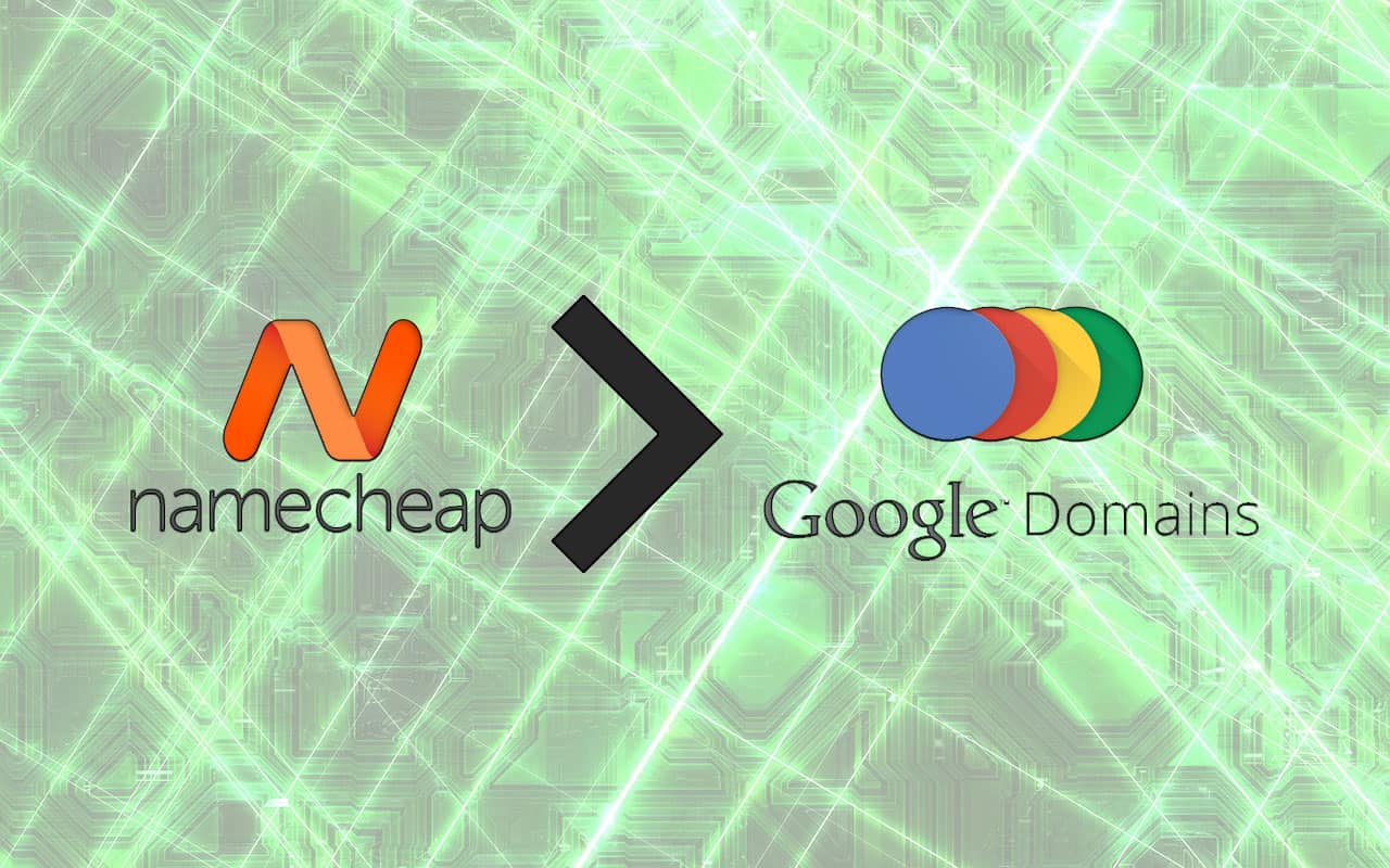 How to Transfer a Domain - From Namecheap to Google Domains